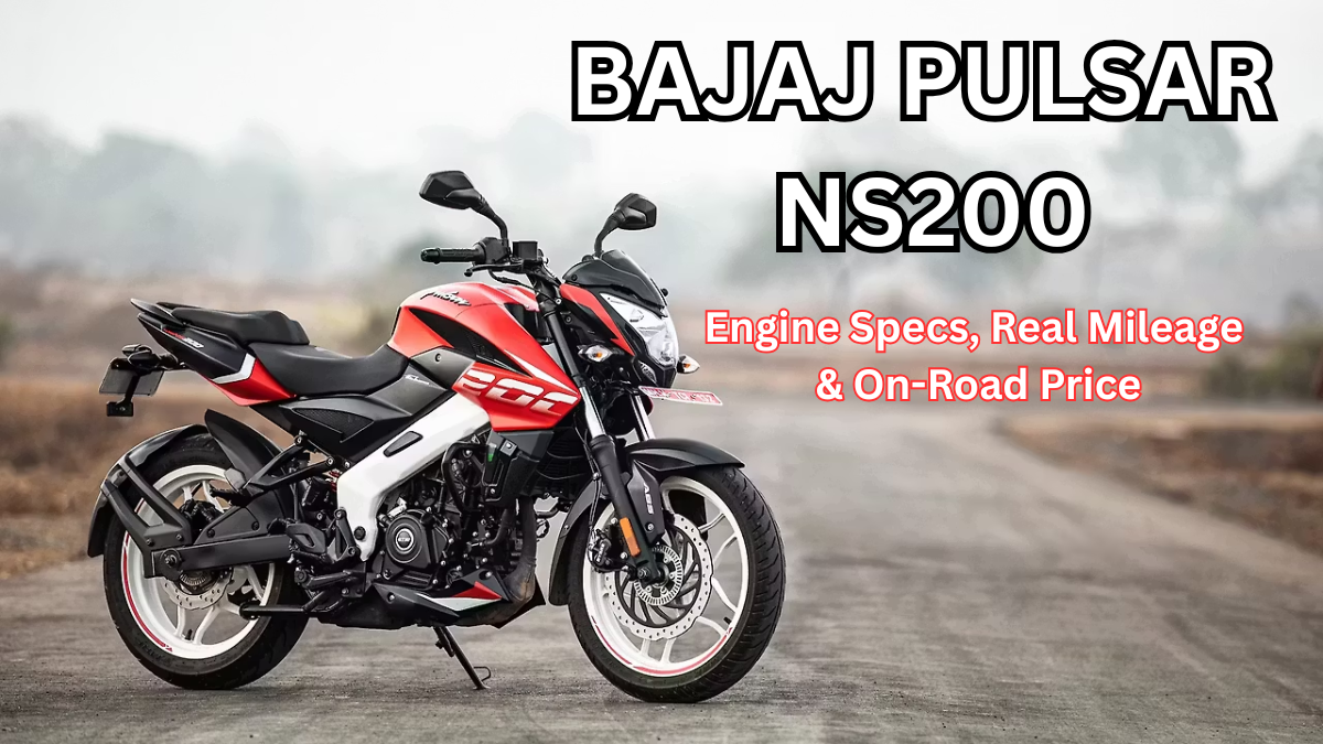 Bajaj Pulsar NS200: Engine Specs, Real Mileage & On-Road Price