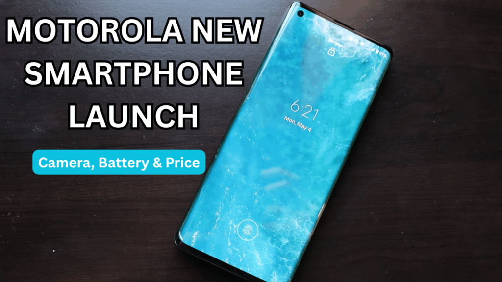 Motorola New Smartphone Launch (Oct 2025): Camera, Battery & Price