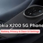 Nokia X200 5G Phone: Battery, Privacy & Clean UI Settings (India)