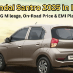Hyundai Santro 2025 in India: CNG Mileage, On-Road Price & EMI Plan