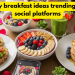 Healthy Breakfast Ideas Trending Across Social Platforms
