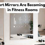 Why Smart Mirrors Are Becoming Essential in Fitness Rooms