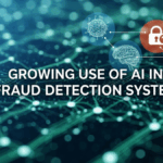 Growing Use of AI in Fraud Detection Systems