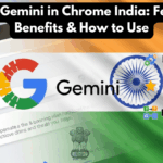 Google Gemini in Chrome India: Features, Benefits & How to Use