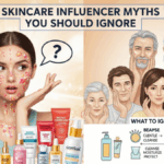 Skincare Influencer Myths You Should Ignore